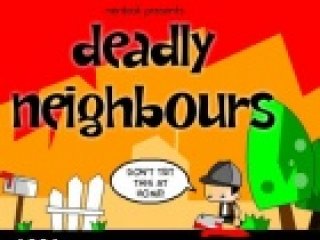Deadly Neighbours - 1 