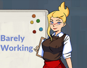 Barely Working [v 5.0.0] - The game is about a girl who is very bad at her job. Instead of going to work, she constantly flirts and has sex with colleagues. She needs to finish the report before the end of the working day, otherwise she will be fired. You will have 10 minutes to help with her duties. Monitor her productivity and workflow to complete the game.