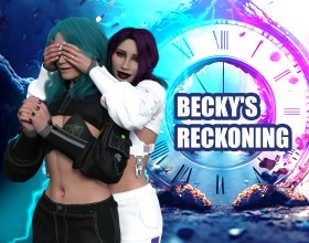 Becky's Reckoning - After saving Earth, Becky wanted nothing more than to finally live a peaceful life. But the past isn’t ready to let her go that easily! Welcome to the continuation of the events from Shelly’s Future Past, following the story of Becky, the daughter of Shelly and Triss. After helping her mother prevent an impending catastrophe and change the course of history, Becky tries to start over. The story takes place on her eighteenth birthday. A new chapter of her life is about to begin, filled with studies, new encounters, and her first sexual experiences. And by the way, this game is about lesbian relationships only! Becky is about to dive into a life of flirting, sex, and sexual experimentation! Becky's Reckoning - After saving Earth, Becky wanted nothing more than to finally live a peaceful life. But the past isn’t ready to let her go that easily! Welcome to the continuation of the events from Shelly’s Future Past, following the story of Becky, the daughter of Shelly and Triss. After helping her mother prevent an impending catastrophe and change the course of history, Becky tries to start over. The story takes place on her eighteenth birthday. A new chapter of her life is about to begin, filled with studies, new encounters, and her first sexual experiences. And by the way, this game is about lesbian relationships only! Becky is about to dive into a life of flirting, sex, and sexual experimentation!