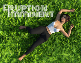 Eruption Imminent [v 0.4.0] - In this game you will be playing as Ashe, a 20-year-old futanari virgin. Ashe wants to start dating and find a girlfriend but is afraid to tell anyone about her biggest secret - she's yet to pop her cherry. Learn how it all unfolds and get to intimately know all the characters that surround her. Our heroine will face some difficult challenges along the way as she tries to overcome the traumas of the past. This game mainly contains lesbian and futanari content so if this is your genre, you are in for a sexy ride. Help Ashe have a great first time.