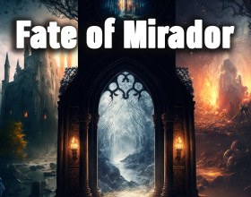 Fate of Mirador - This is a medieval fantasy game with RPG elements. You play as a prince who lives in his own castle. You constantly interact with various characters and solve the problems of the city. You are so powerful that every girl is happy to sleep with you. Everything depends on your choice, so you can change both the world itself and its inhabitants.