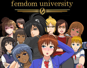 Femdom University Zero [v 1.2] - Femdom University Zero is a fantasy prequel game that explores the story of the events that preceded the original Femdom University game around 1 year earlier. In this femdom hentai title, you are thrown into an aristocratic society that has you attending the Federation Empire's Dominative University. As a young promising student coming from an orphanage, this is an opportunity to climb up the social ladder and help all those you’ve left behind. The only catch is that you will need to consent to endure any form of perversion and sexual acts, abuse or torture inflicted upon you by the school’s 100% female staff and attendees. From cunnilingus to bondage, this social simulation game allows you to experience a true virtual life on campus. But most importantly, it is a thrilling over 18 RPG that explores an uncensored teen sex adventure that slowly but surely reveals the incredible level of perversion that smart and rich school girls are truly capable of.