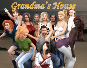 Grandma's House Part 3 [v 0.52]