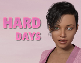 Hard Days [v 0.3.8] - The main character is a happy married woman who is in domestic confinement. Constantly staying in the house increases her sexual desire, which incredibly spoils her mood, since she is alone almost all the time. Suddenly, new neighbors move into her street and are eager to get closer to her. This will immerse the main character and her new friends in an abundance of non-stop sex!