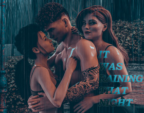 It Was Raining That Night [v 0.6] - You messed your life by working as a guard for the mafia. All this criminal and dynamic life won't let you go and start everything from the blank page. The worst thing is that you like the daughter of your boss and he's not happy with your connection and is going to destroy you and your family.