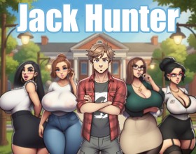 Jack Hunter - Dive into a porn life simulator about a young man trying to balance college, family life, and relationships with hot women! Jack attends classes, lives with an ordinary family, and enjoys spending time in interesting places. That means every new day is full of opportunities to seduce someone! His stepmother, teacher, librarian, and female classmates all have their own storylines, quests, events, and unique stories waiting to be uncovered. Chat with characters through real-time messages, complete quests, make decisions, and develop your relationships. Flirt, come up with clever schemes, and gradually get closer to the girls as you unlock new porn scenes! And there are plenty of them in this game! Jack Hunter - Dive into a porn life simulator about a young man trying to balance college, family life, and relationships with hot women! Jack attends classes, lives with an ordinary family, and enjoys spending time in interesting places. That means every new day is full of opportunities to seduce someone! His stepmother, teacher, librarian, and female classmates all have their own storylines, quests, events, and unique stories waiting to be uncovered. Chat with characters through real-time messages, complete quests, make decisions, and develop your relationships. Flirt, come up with clever schemes, and gradually get closer to the girls as you unlock new porn scenes! And there are plenty of them in this game!