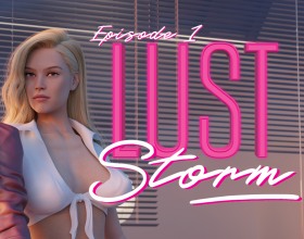 Lust Storm - This steamy story begins when two sexy girlfriends head out on a hiking trip but lose their way due to an unexpected storm. Just as they are about to lose all hope of finding shelter, they stumble upon a cozy cabin hidden deep in the forest. But there’s a catch! A college student is spending his lonely weekend there, studying for exams. He lets the girls stay, and that’s when the real porn fun begins. As the tension between the girls grows, the situation slowly turns into a real adventure, with the inexperienced student finding himself at the center of it all. The storm is still raging, and none of them can leave anytime soon. This is a time for juicy fuck, hot threesomes and creampies in complete isolation!