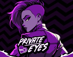 Private Eyes - You play as a young woman who has lost her way in life and is desperately trying to pull herself out of the mess she's in! Everything changes when her search leads her to an investigation involving the powerful Rosewood crime family. You'll have to make choices that can either drag the heroine deeper into the dark world of crime or bring her closer to uncovering the truth behind her father's murder. But these paths aren't always opposites. Sometimes, getting the information you need means playing along with dangerous people and indulging in depravity. As the investigation unfolds, you'll meet numerous people connected to the Rosewood family and discover the role each of them plays in this tangled story. It's up to you to decide how far you're willing to go for the truth, and what price you're willing to pay for it!