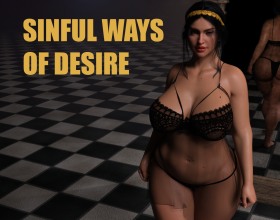Sinful Ways of Desire - Welcome to an epic fantasy porn game! Two great kingdoms are mired in a brutal war, sending all men to the battlefields. Villages have emptied, leaving only women trying to survive in these troubled times. One day, a mysterious man appears in one such village. He's wounded, confused, and doesn't remember who he is. He begins a new life among the local women, who already have their eyes on him and crave his attention. After all, he's the only man in the village! But the question remains open. Who is he really? Can he muster his will and learn the truth, or will the unrestrained debauchery in the village consume him?