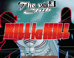 The Void Club Ch.24 - This time the game switches genres. We jump into Japanese Anime because this chapter is based on Kill la KIll. There may be not so many sex scenes as is common in such games but it definitely has some depth to it. The chapter is completely new and serves us something fresh. We are used to Western culture parodies but now it's time for some spice Hentai sex scenes. You will time travel into the Hentai world, find popular characters from Kill la Kill and decide on which one you will bring back to the club. Have fun choosing!