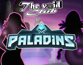 The Void Club Ch.29 - Paladins - One more episode from these series and this time they are making parody for the Paladins. Meet sexiest babes from this creation and check out her big boobs in the back of the background of your cock while somebody is sucking your cock. Few nice images are waiting for you.