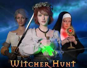 The Witcher Hunt [v 0.16] - If you enjoyed the Witcher franchise, then this parody game is worth your time. It tells an interesting story of a male protagonist who seeks to be a Witcher, much like the great Geralt of Rivia. As you can expect, he has strong hopes of earning enough money to hire girls, the need to overcome his miserable past, and a burning desire to fight monsters. However, this is only a brief introduction to an extremely gripping tale. Play to see where his journey takes him and what kinds of challenges he will face along the way. You may even end up interacting with sexy ass characters like Yennefer and Ciri!