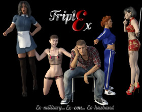 Triple Ex [v 0.22] - Take a role of Jake Miles who now tries to turns his life back to normal as lot of bad things happened and he's struggling in many aspects of his life. His military career, as well as family, everything is lost. But there's no problem in our lives that couldn't be solved. Just go for it.