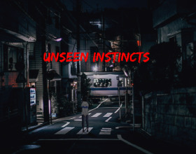 Unseen Instincts [v 0.30] - In this game you get to play a visual novel where you will help the main character find a serial killer who claimed the lives of five people. The girl is shit scared and does not know where to begin. Seems like the serial killer is a professional because he didn't leave any traces at all. The city's residents are really scared because there's a killer roaming out there. It seems like the police are unbothered and are doing nothing about it. As a result, the main character will be that much determined to find the killer. Try getting close to her and find out how it all ends. Will she find the serial killer?