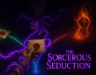 The Sorcerous Seduction