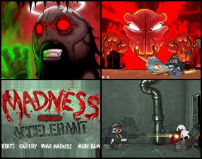 Madness Accelerant, Flash Games