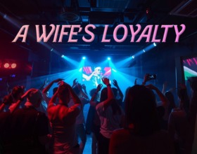 A Wife's Loyalty - You play as a young married couple who live a seemingly normal life. But then, things start to get weird. The wife starts acting differently and you have to figure out what's going on. Was it something she did, or something that happened to her? The story is full of twists and turns, and it's not easy to figure it all out. There are some exciting themes like NTR, cuckold, swinging, and even interracial stuff (BBC/BWC). It's a mix of drama and emotions, with some really hot content. The couple has to navigate through a lot of challenges, but they'll get through it together.