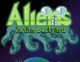 Aliens in the Backyard [Part 12.1]