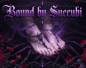Bound by Succubi - A powerful mage has lost his abilities after a seductive succubus sealed away his magic. Now he must set out to find the one who took his power. He’s certain he can reclaim his abilities and return to the life he once knew. But along the way, he encounters three powerful succubi. Each has her own desires, personality, and methods for breaking down his pride and making him give up his resistance! Will he be able to keep his dick in his pants? The farther he gets in his search, the more intense the struggle becomes between his desire to stay in control and the temptation to surrender to their will!