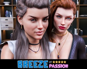 Breeze of Passion - You're a young and ambitious businessman, born in a rich family, but now looking for something more meaningful. You've been living the high life, partying and enjoying yourself, but it's starting to lose its appeal. Your family gives you a challenge: take over their small beachfront hotel and turn it into a success. You'll have to deal with relationships, make smart business decisions, and prove your worth to your family and the world. Can you charm your employees and turn the hotel around? Every move you make could determine your future. Get ready for a wild ride full of power, sex, and adventure. Success is in your hands!