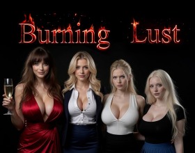 Burning Lust - Welcome to the hot porn game formerly known as Mesmerized - An Intoxicated Story Remake! A new prohibition law suddenly takes over the whole country. From now on, every kind of pleasure is illegal, bad habits are punished without mercy, and freedom of choice is nothing but a dream. But even the strictest laws can't stop people from enjoying life forever. Now it's your turn to fight back against the new system. Explore the city, meet its sexy women, take part in risky adventures, and slowly corrupt this quiet little town. Do everything you can to make these beautiful girls crave something wild and naughty. Give it a try, everything depends on you!
