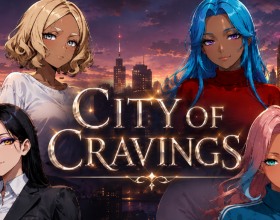 City of Cravings - Welcome to a porn game about life in the big city! You’ll live an ordinary life while developing your character, exploring the city, and building relationships with different girls. Work, earn money, improve your skills, and keep an eye on your energy level and other character needs. Learn the daily routines of the people around you and find out where and when you can meet the girls you’re interested in, gradually building a stronger connection with each of them! Don’t expect instant results — you’ll have to put in some effort if you want to seduce someone. Fuck scenes are waiting for you, but they unlock gradually as your relationships develop through regular interaction. Remember, every conversation, encounter, and right decision brings you one step closer to sex!