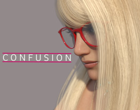 Confusion - This is a visual novel about a transgender girl named Alex. She has a difficult life, her parents don’t accept her, her enemies hate her, and everyone at the university laughs at her. She has almost no friends, she's all alone and is trying to improve her life full of chaos. Help her complete the transformation and fulfill her dream of becoming a full-fledged girl. This is the only way she can enjoy life without judgement and moralizing from all the people around her.