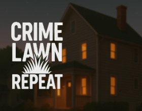 Crime Lawn Repeat