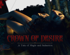 Crown of Desire - After the power had changed in the kingdom, and a new usurper took the throne, the princess had to hide. She is being hunted, and you, her faithful squire, must help her survive and overthrow the fake ruler. To achieve her goal, she decided to unite with dark forces. Will you seduce girls to fuel the dark magic of the princess, or will you find allies to save her from debauchery?