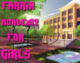 Farrix Academy for Girls - You're playing as an ordinary guy who moves to a new city with his stepsister. But due to some stupid mistake, you are getting enrolled in the school for girls! You're the only guy there, and the week ahead promises to be anything but quiet. It’s only supposed to last seven days, but a lot can happen in that time. You’ll meet a variety of girls, each with her own personality, desires, and ideas about what kind of relationship she wants with you. Some are curious from the start, others get jealous or competitive. As you grow closer, you find yourself caught in the middle of their heated attention. Will you manage to navigate this tangled mess?