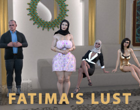 Fatima's Lust [v 0.3] - In this game you will play as Fatima, a girl who was raised in strict rules and forbidden to have sex until she gets married. Her parents married her to a stranger, but Fatima soon realized that she did not want to continue living like this. After the wedding night, she discovered that she had very strong sexual desires that needed to be fulfilled.