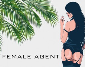 Female Agent [v 1.20P] - This is text based HTML game. You take a role of the female Western intelligence agent. Her task is to investigate and work undercover into red light district in Bangkok. I'm not sure about sex scenes in this game, but texts are for adults.