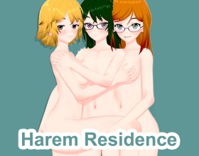 Harem Residence - You play as a young man who inherits a large house in a nearby town after his grandfather passes away. Your parents ask you to take care of it, but you soon realize that looking after such a big place alone will not be easy. To earn money and bring life back to the empty mansion, you decide to rent out the spare rooms. Little by little, the house fills with different girls, and each of them has her own secrets and hidden desires. Talk with them, spend time together, get to know them better, and watch how a simple plan to earn some extra money leads you into a world of wild sexual adventures and new discoveries! Just remember, these innocent-looking girls are not as simple as they seem!