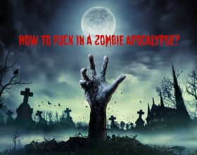 How to Fuck in a Zombie Apocalypse - Welcome to this humorous and slightly creepy game where you have to answer the main question: how will you survive? The streets are chaotic, and a zombie apocalypse has filled the streets with the walking dead. Yikes, it's not a pretty sight. But your problem isn't the lack of food or the terrifying zombies. It's the fact that you're having a boner! You need to do something about it urgently! It's wildly inconvenient, dangerous, and completely inappropriate. So your mission is not just to survive, find shelter and food, but also to figure out how to deal with your erection and fuck as many beautiful girls as possible! Or not that beautiful.