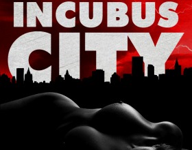 Incubus City [v 1.11.8]