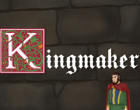 Kingmaker [v 0.17]