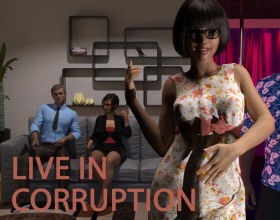 Live in Corruption