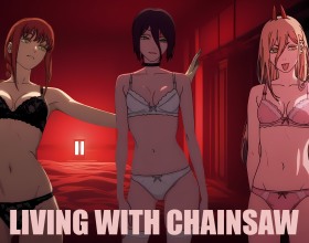 Living With Chainsaw - Welcome to a porn game inspired by the legendary anime Chainsaw Man, where you'll meet your favorite characters! After Aki's death, Denji continues living in the same apartment with Power. The two demon hunters share household chores and try to build a real relationship. But Power remains as chaotic, brash, and unpredictable as ever. Every day next to her feels like a new trial, where you never know if you'll survive or not! While the guy tries to somehow tame his strange roommate, Reze and Makima burst into his life. And this whirlwind sweeps him into the depths of passion and depraved fantasies! Can Denji stay true to himself when every smile could be a cunning trap, and every touch might be the last of his life?