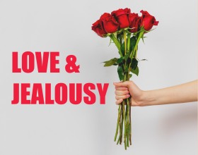 Love & Jealousy
