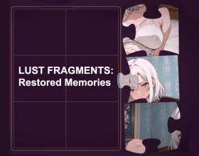 Lust Fragments: Restored Memories - Welcome to a hot adult puzzle game that combines relaxing gameplay with some sexual pleasure! Put together pictures of beautiful girls by dragging puzzle pieces onto the board. Every correctly placed piece is rewarded with satisfying visual and sound effects. A series of correct moves lets you build combos and makes the gameplay even more fun. As you progress, you will unlock a gallery of sexy girls. The game features 12 puzzles with three different girls, and the difficulty increases step by step, from simple 3×3 puzzles to much larger and more challenging ones. Enjoy the calm atmosphere, the relaxing lounge soundtrack, and the peaceful gameplay that is perfect for both short play sessions and long, relaxing breaks.