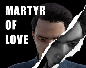 Martyr of Love - Imagine being a young guy who's really into soccer, music and art, but comes from a more traditional background where everything feels like a big moral dilemma. As he grows up, he'll face all sorts of choices that test his beliefs and relationships. Will he stay true to his values, or will life and the people around him change him? It's up to you to guide him through his inner struggles and see if he can stay strong in the face of temptation. Every choice you make will lead to a different path, so be prepared for some surprising twists and turns.