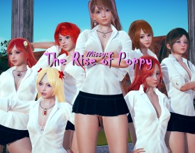 Missy: The Rise of Poppy - Two years before the events of the lesbian porn game Missy, Saint Alancia’s Girls’ School is completely controlled by an influential circle of the most beautiful, popular, and intelligent students. Their only rivals, the “bad girls,” are nearly crushed, forgotten, and ignored by everyone. It is at this moment that Poppy, an ambitious second-year student, steps onto the stage, determined to leave her mark on the school’s history. Your task is to bring Poppy to power! Gain the trust of the “bad girls,” use cunning, manipulation, and seduction to achieve your goals. This is a world of survival and debauchery, where any of your dirty fantasies can come true. Dive into the lives of these sexy schoolgirls who will stop at nothing.