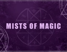 Mists of Magic - You've always had a nagging feeling, a pull at the back of your mind, pulling you to a time and place that you can't quite remember. Now college is starting and life is flying by. You've got so many other things to focus on - your last day at work, hanging out with your best friend, packing for the next step in your life. Should you stay in blissful ignorance or dive deep into the truth that's been hiding in your soul? This game will take you on a wild ride, with rich storytelling, twisty plots, and a hint of mystery.