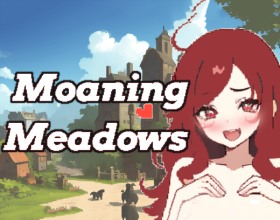 Moaning Meadows - In this immersive hentai dating game, you get to meet and get close to a bunch of girls, eventually creating your own little harem. As you grow closer to each girl, you'll unlock new levels of sex poses, giving you the freedom to fuck them anytime and anywhere. Your choices matter - whether you focus on exploring the town and its secrets or simply prioritize your personal desires. While things are calm for now, danger will eventually find its way into your world, adding new challenges. But for now, you can enjoy seeing just how far your flirtation and foreplay can go before things heat up even more with your love interests.