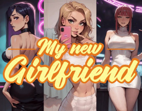 My New Girlfriend [v 0.3 Ch.1] - Immerse yourself in a seductive story and find out all the juicy details of Eric's passionate relationship with his sexy girlfriend. You will immerse yourself in Eric's innermost fantasies and be aware of all his desires and arousal. Eric will have sex not only with his girlfriend, he also wants to enjoy other charming beauties who come his way.