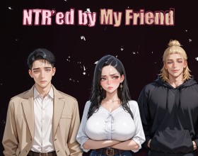 NTR'ed by My Friend - The story follows two main characters: Alan, a kind and shy accountant, and his girlfriend Christina, a high school teacher. They’re in a long-distance relationship, but after a series of unexpected events, things start to change. The problem is, Alan has a friend named Blake, who knows Christina. Blake is the complete opposite, he is confident and assertive, and this starts to stir romantic feelings in Christina. But hidden desires and passion always find a way out. This is a story of tension, temptation, and betrayal. Will Christina control her lust or give in to the urge to sleep with Blake? Find out!