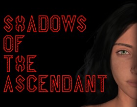 Shadows of the Ascendant - You play as the beautiful Eva, a member of a cult who arrives at the High Priest’s mansion for a short visit. The house stands on a remote island completely cut off from the outside world. The place feels cold, lonely, and deeply unsettling. But strange events, twisted desires, and mysterious challenges slowly begin to consume Eva. Before long, some of the residents awaken supernatural powers. What will you choose? Help Eva keep the chaos under control? Sit back and watch? Or guide her down a darker path of corruption? Your decisions shape the story and determine how everything ends. Enjoy mystery, tension, and hidden motives in this atmospheric adult game. Can you keep your sanity when an ancient force finally breaks free?