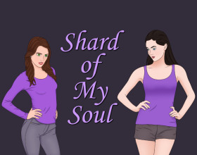 Shard of My Soul - Our main character is called Kathleen and she is a sexy 19 years old babe. A while back, her sister disappeared never to be seen again. She has been missing for months now and no one has any idea where she could have gone. Kathleen will be attending the same college as her sister before she disappeared. Tomorrow is her first day and she cannot wait to get to the bottom of things and solve the mystery. The ultimate question is, will she be able to concentrate in class while knowing that her sister's perpetrators are out there? Only one way to know.