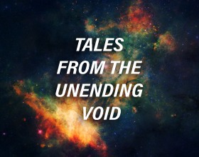 Tales from the Unending Void 3 - Before you start the game, make sure you have completed the previous parts of the game. Immerse yourself in the third part of the epic space saga about Kamran, a young noble from Sovereign who was once a cadet at the Terran Naval Academy. Fate forced him to leave his familiar world and travel the galaxy with a small crew. Now he carries out different tasks, trades contraband, and tries to survive amidst the icy gleam of the stars. But soon, Kamran gets drawn into a dangerous game of vicious conspirators, where every mistake could cost him his life. He will face choices between honor and survival, between duty and freedom. But remember, the hero is in for hot dates with girls and crazy sex experiments in the most unexpected places. Well, are you ready to enjoy hot pussies of an alien girls? Then let's go!