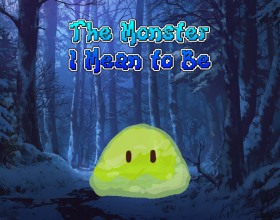 The Monster I Mean to Be - You wake up in a strange world with no memory of your past or how you got here. You are now a slime with the amazing ability to change your shape. In this adult game, you will explore a mysterious forest world and meet its inhabitants, including monsters, humans, and demons. You will also unlock new abilities and powers while slowly discovering the secrets hidden deep inside this unusual place. Every new step brings you closer to the truth about your own past. Can you recover your lost memories, learn who you really were, and understand why you were given the chance to come to this world? This game includes a huge number of hot adult scenes, so start your adventure now!
